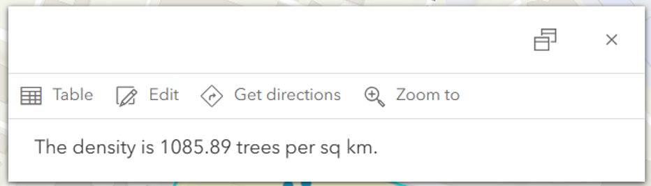 Screenshot of a pop up in the ArcGIS Online Map Viewer that shows text that reads "The density is 1085.89 trees per sq km".